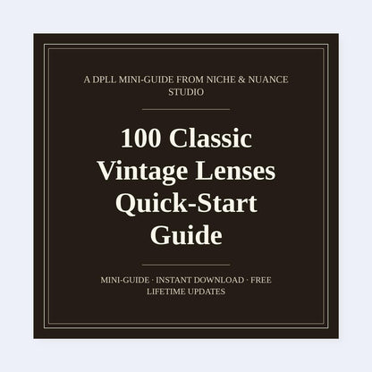 Cover of 100 Classic Vintage Lenses Quick-Start Guide