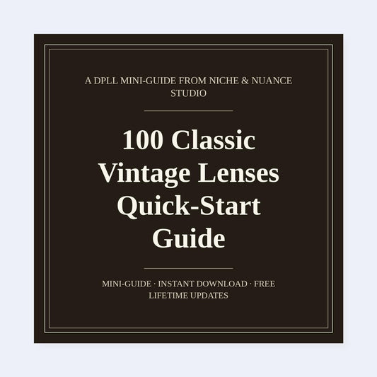 Cover of 100 Classic Vintage Lenses Quick-Start Guide