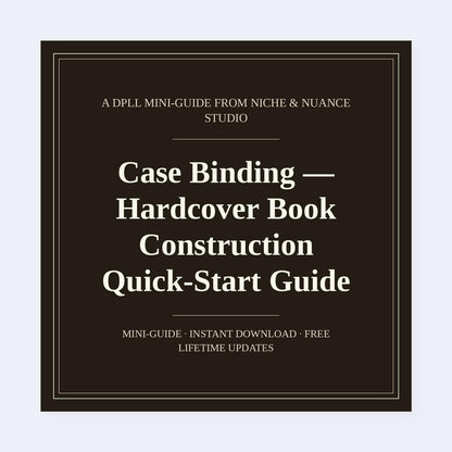 Cover of Case Binding — Hardcover Book Construction Quick-Start Guide