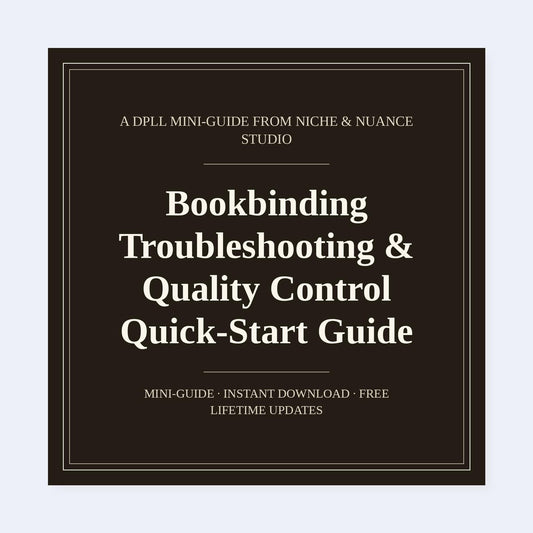 Cover of Bookbinding Troubleshooting & Quality Control Quick-Start Guide