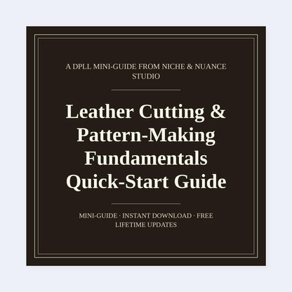 Cover of Leather Cutting & Pattern-Making Fundamentals Quick-Start Guide