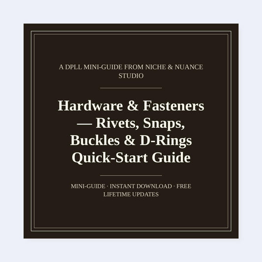 Cover of Hardware & Fasteners — Rivets, Snaps, Buckles & D-Rings Quick-Start Guide