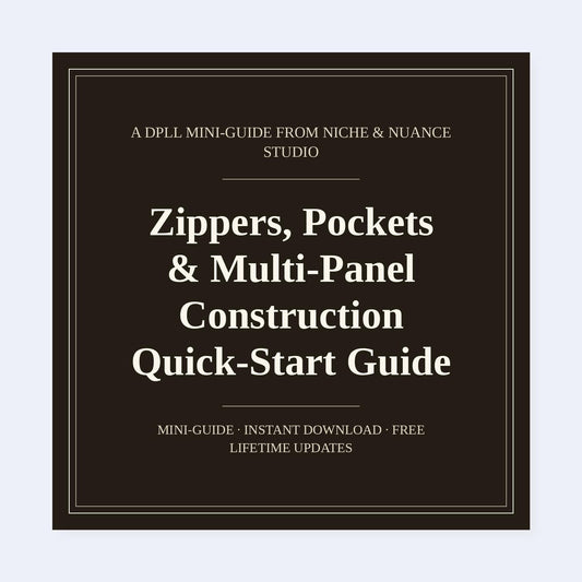 Cover of Zippers, Pockets & Multi-Panel Construction Quick-Start Guide