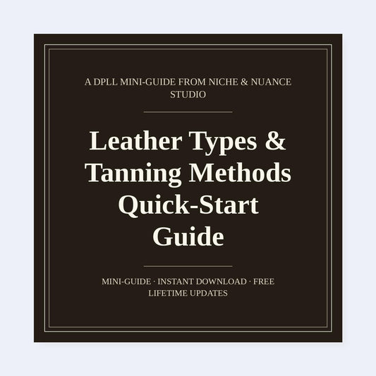 Cover of Leather Types & Tanning Methods Quick-Start Guide