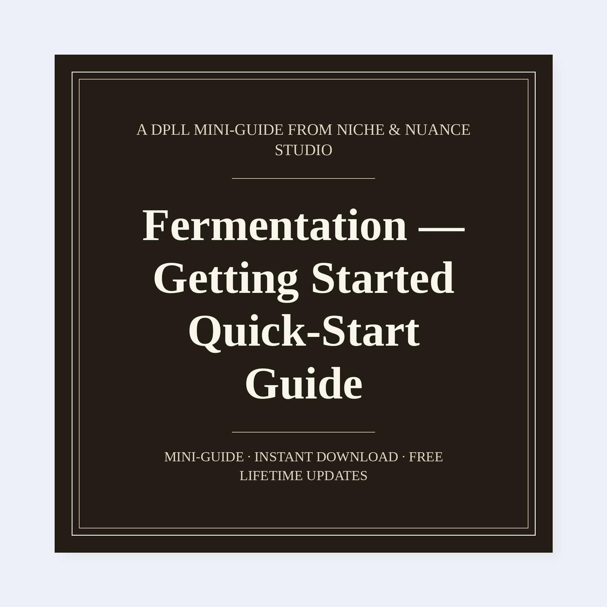 Cover of Fermentation — Getting Started Quick-Start Guide