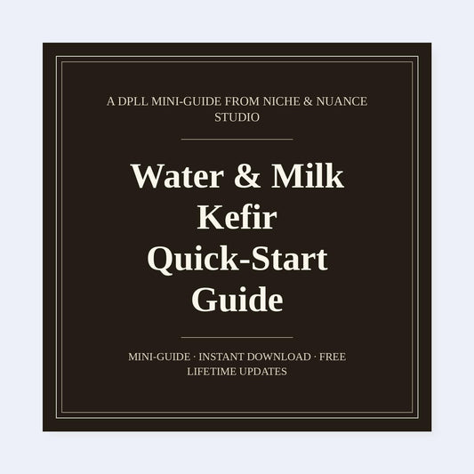 Cover of Water & Milk Kefir Quick-Start Guide