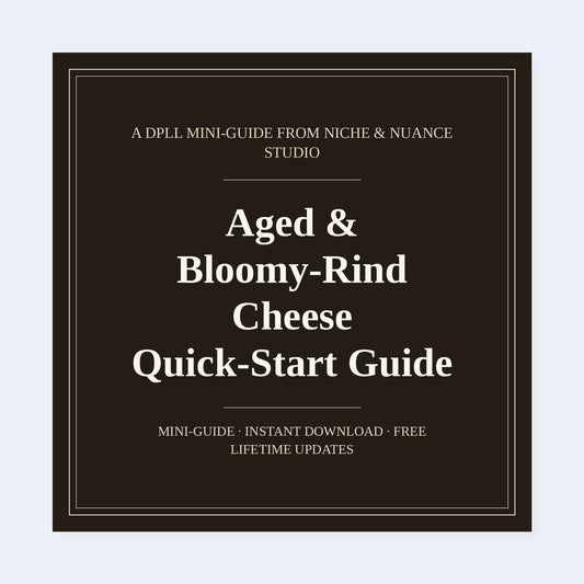 Cover of Aged & Bloomy-Rind Cheese Quick-Start Guide