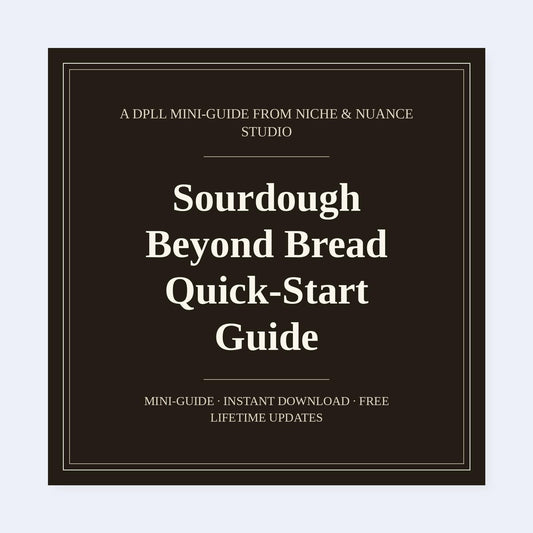 Cover of Sourdough Beyond Bread Quick-Start Guide