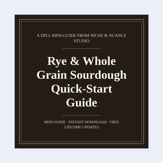 Cover of Rye & Whole Grain Sourdough Quick-Start Guide