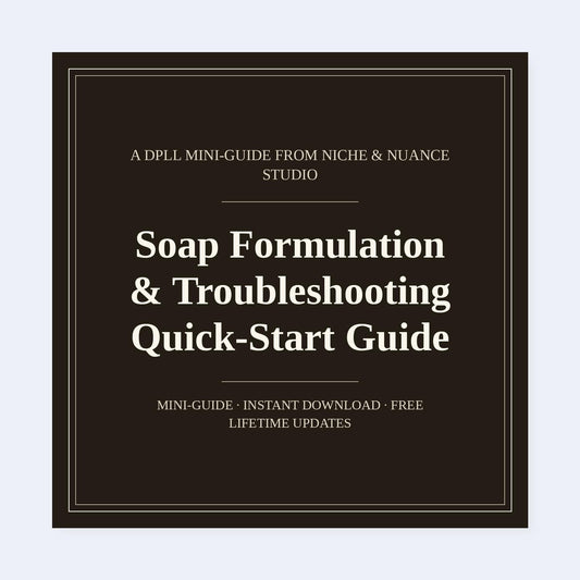 Cover of Soap Formulation & Troubleshooting Quick-Start Guide