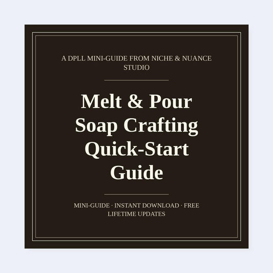 Cover of Melt & Pour Soap Crafting Quick-Start Guide