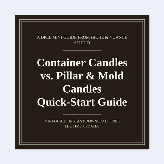 Cover of Container Candles vs. Pillar & Mold Candles Quick-Start Guide
