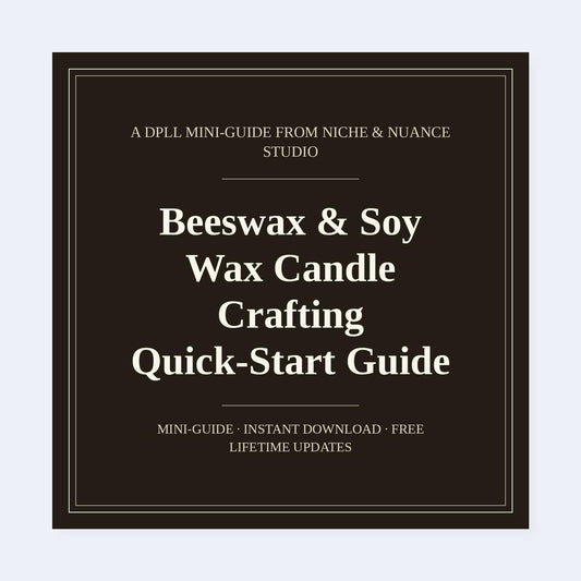 Cover of Beeswax & Soy Wax Candle Crafting Quick-Start Guide