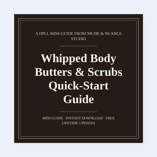 Cover of Whipped Body Butters & Scrubs Quick-Start Guide