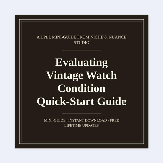 Cover of Evaluating Vintage Watch Condition Quick-Start Guide