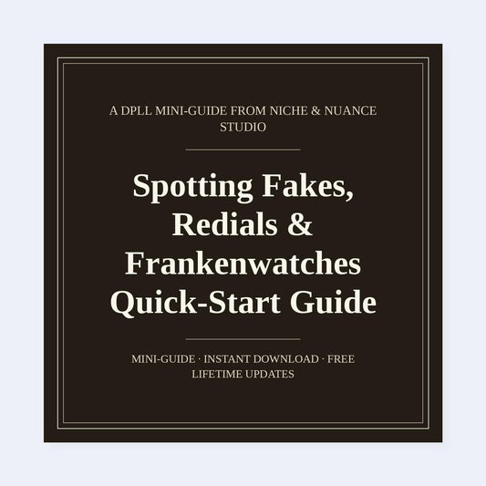 Cover of Spotting Fakes, Redials & Frankenwatches Quick-Start Guide