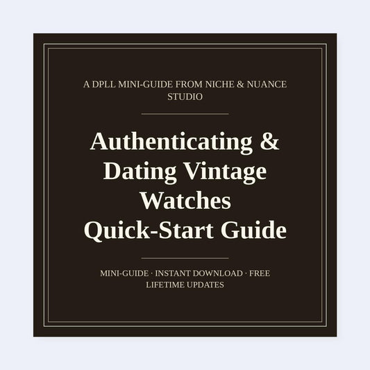 Cover of Authenticating & Dating Vintage Watches Quick-Start Guide