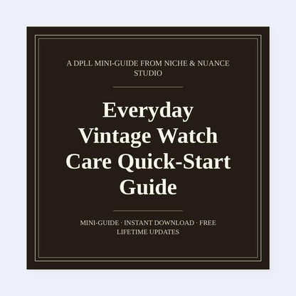 Cover of Everyday Vintage Watch Care Quick-Start Guide