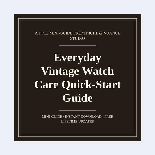 Cover of Everyday Vintage Watch Care Quick-Start Guide