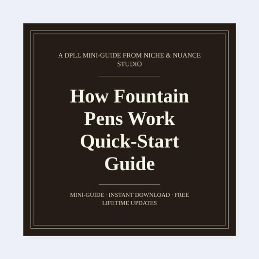 Cover of How Fountain Pens Work Quick-Start Guide
