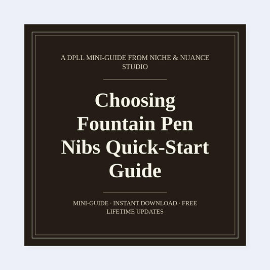 Cover of Choosing Fountain Pen Nibs Quick-Start Guide