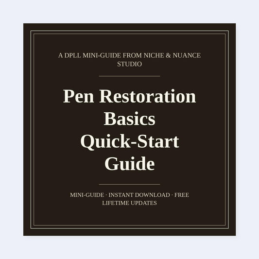 Cover of Pen Restoration Basics Quick-Start Guide