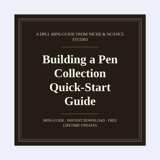 Cover of Building a Pen Collection Quick-Start Guide