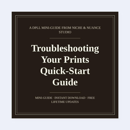 Cover of Troubleshooting Your Prints Quick-Start Guide