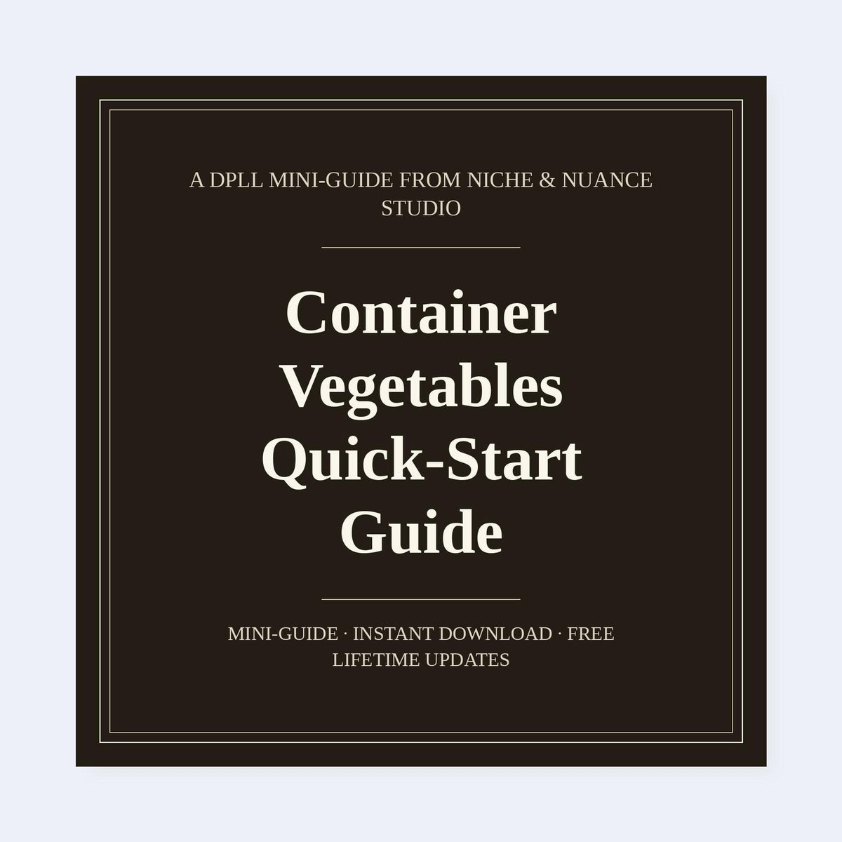 Cover of Container Vegetables Quick-Start Guide