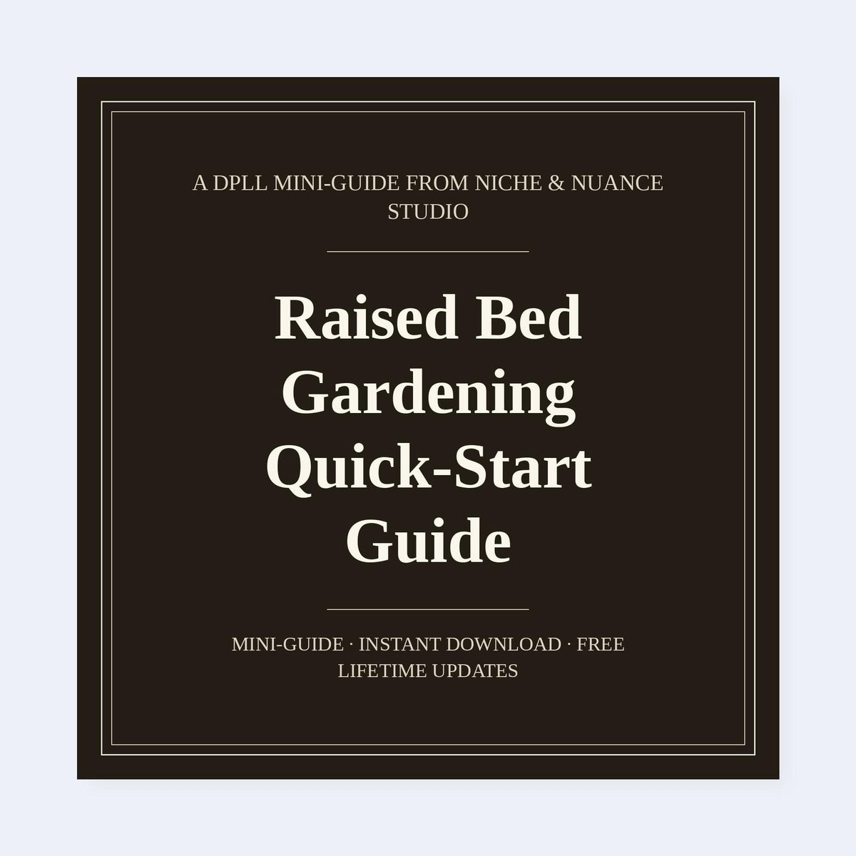 Cover of Raised Bed Gardening Quick-Start Guide