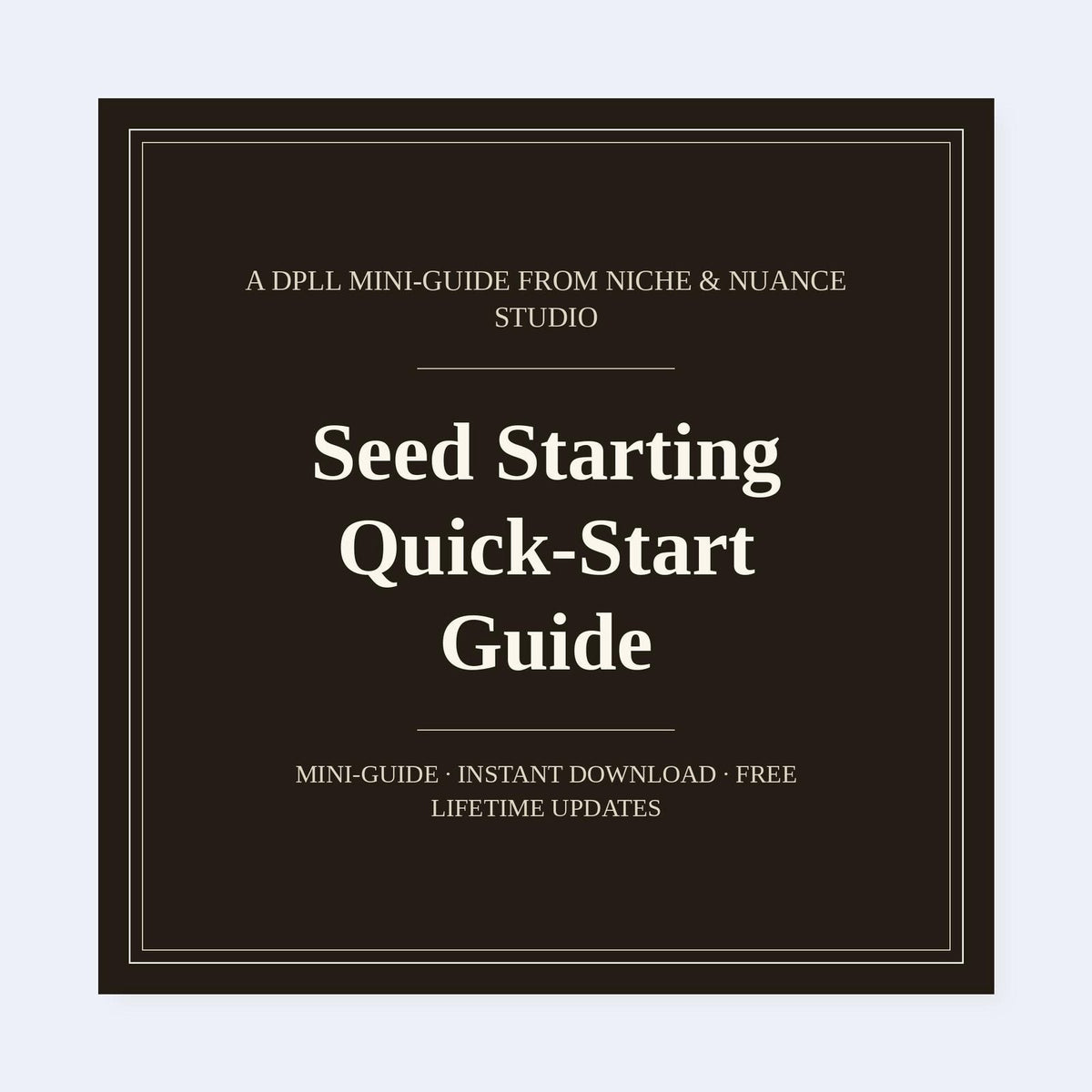 Cover of Seed Starting Quick-Start Guide
