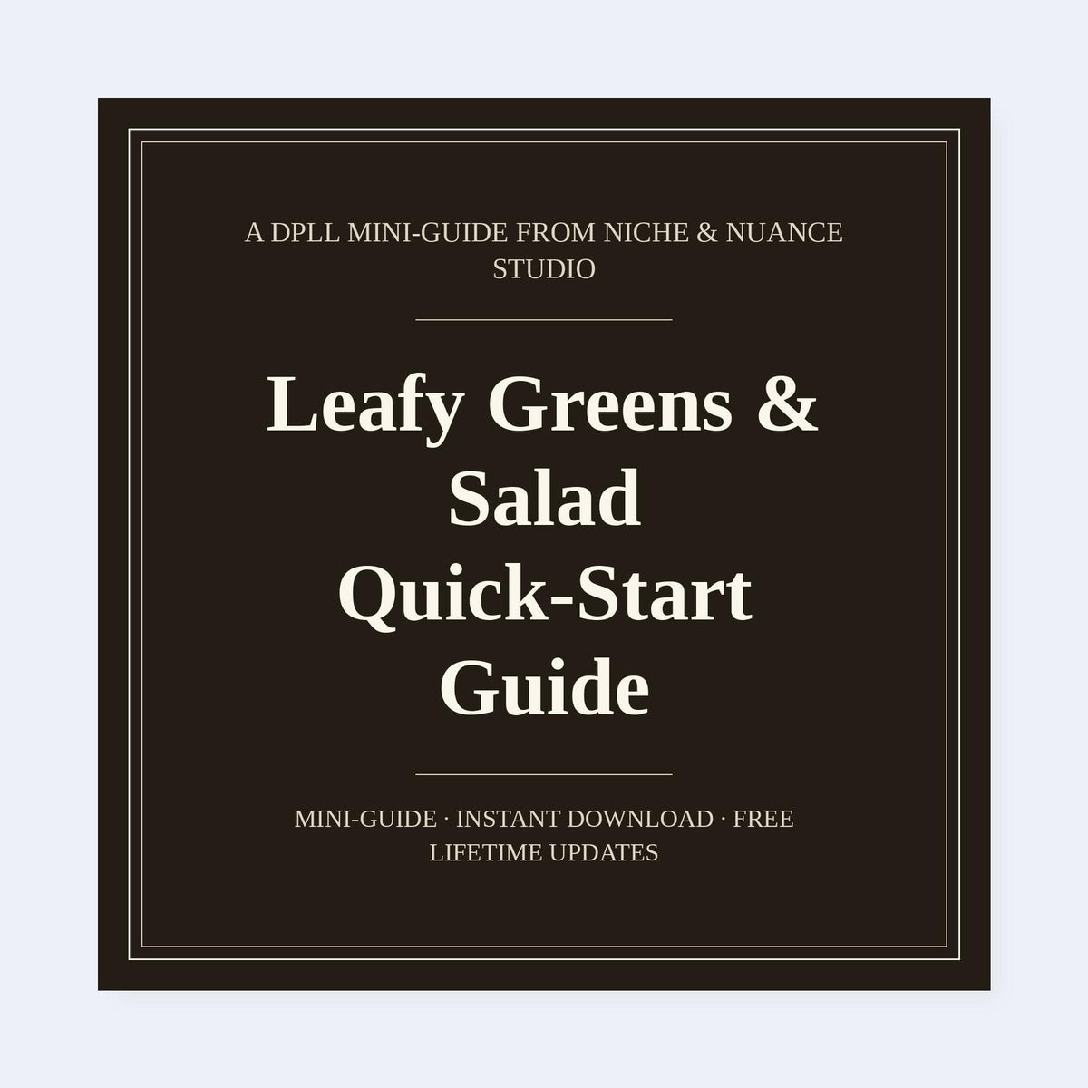 Cover of Leafy Greens & Salad Quick-Start Guide