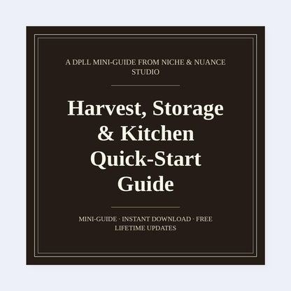 Cover of Harvest, Storage & Kitchen Quick-Start Guide